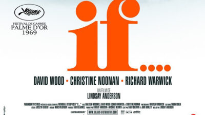 Κινηματογραφική Λέσχη Νάξου: Επαναστατημένη Γενιά / If… του Λίντσεϊ Άντερσον την Παρασκευή 30 Ιανουαρίου