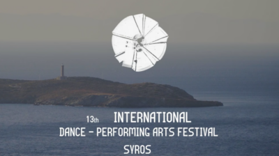 13ο Διεθνές Φεστιβάλ Χορού και Παραστατικών Τεχνών στη Σύρο 09–19 Ιουλίου 2026