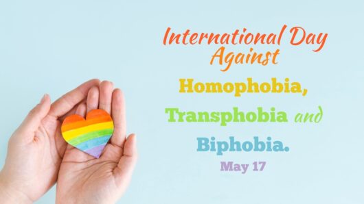Διεθνής Ημέρα στις 17/5 κατά της Ομοφοβίας, Τρανσφοβίας, Αμφιφοβίας και Ιντερφοβίας (International Day Against Homophobia, Biphobia, Intersexphobia and Transphobia – IDAHOBIT)
